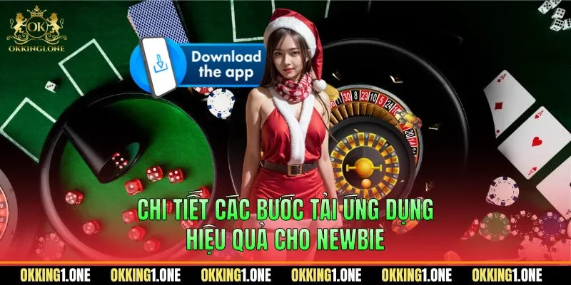 Chi tiết các bước tải ứng dụng hiệu quả cho newbie